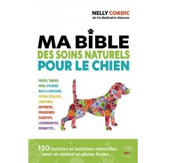ma bible des soins naturels pour chien